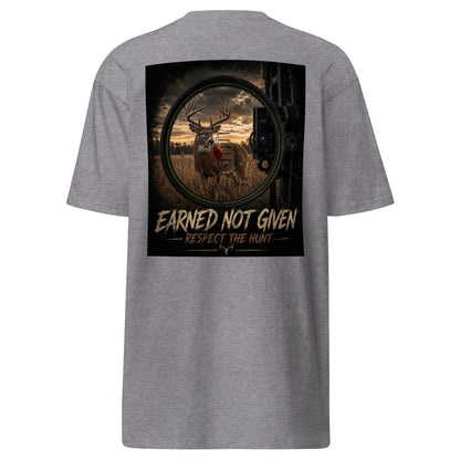 Earned Not Given-Respect the Hunt (Bow Edition)