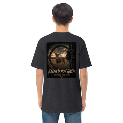 Earned Not Given-Respect the Hunt (Bow Edition)