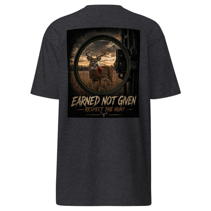 Earned Not Given-Respect the Hunt (Bow Edition)