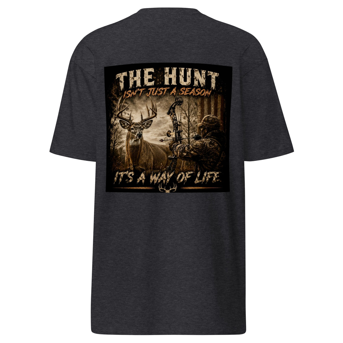 The Hunt Isn't Just a Season. It's a Way of Life.