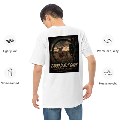 Earned Not Given-Respect the Hunt (Bow Edition)